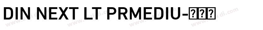DIN NEXT LT PRMEDIU字体转换